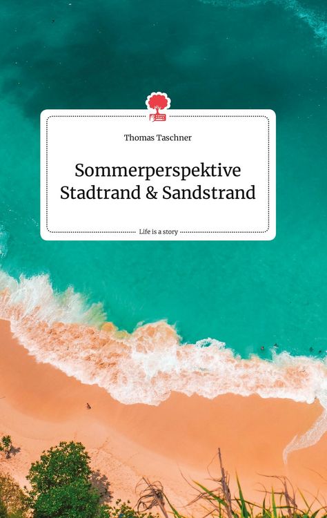 Produktbild: Sommerperspektive Stadtrand und Sandstrand. Life is a Story - story.one