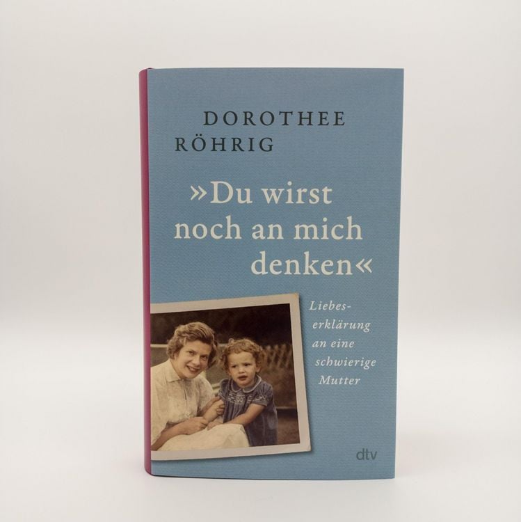 Produktbild: &raquo;Du wirst noch an mich denken&laquo;
