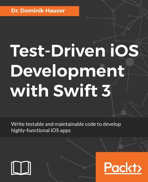 Produktbild: Test-Driven iOS Development with Swift 3