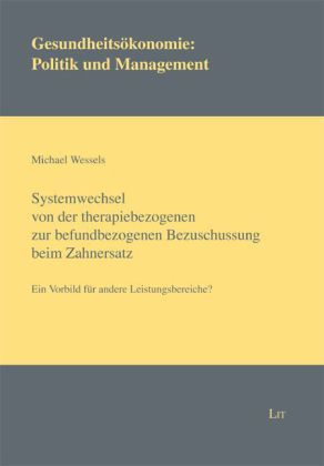 Produktbild: Systemwechsel von der therapiebezogenen zur befundbezogenen Bezuschussung beim Zahnersatz
