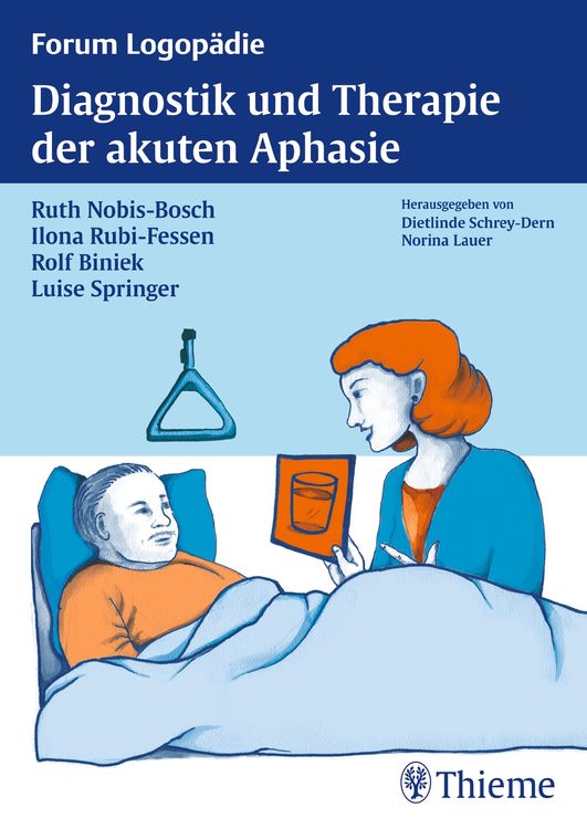 Bild vom Artikel Diagnostik und Therapie der akuten Aphasie vom Autor Ruth Nobis-Bosch