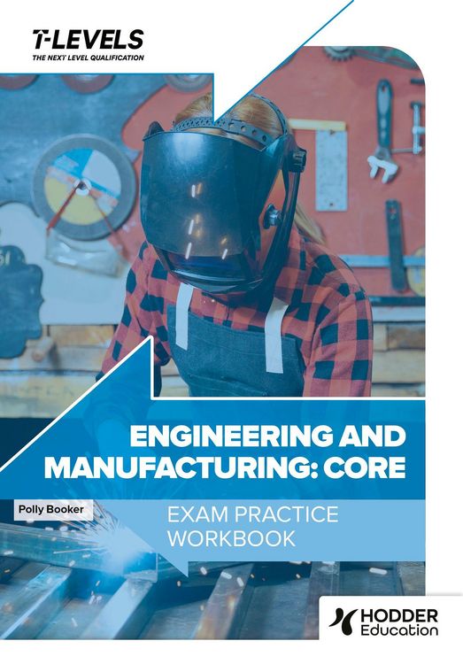 Produktbild: Engineering and Manufacturing T Level Exam Practice Workbook