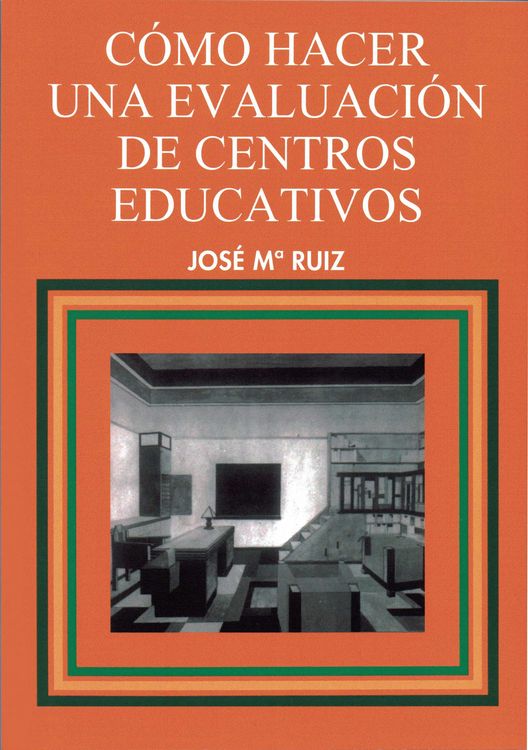 Produktbild: C&oacute;mo hacer una evaluaci&oacute;n de centros educativos