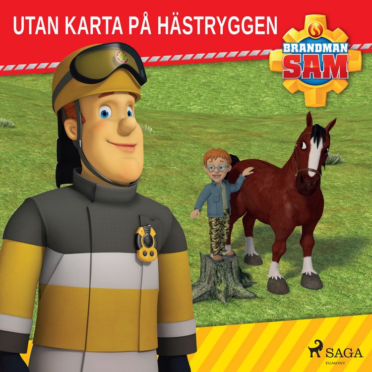 Produktbild: Brandman Sam - Utan karta p&aring; h&auml;stryggen