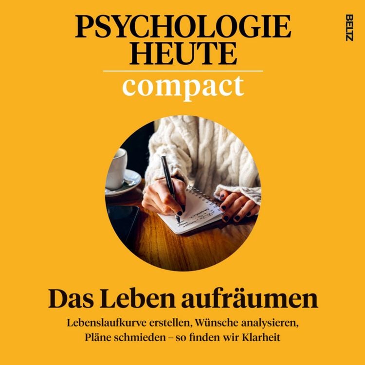 Produktbild: Psychologie Heute Compact 79: Das Leben aufr&auml;umen