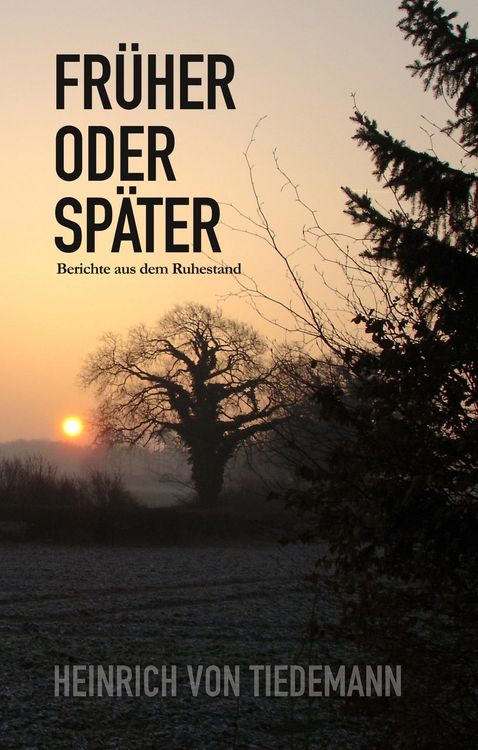 Produktbild: Fr&uuml;her oder Sp&auml;ter