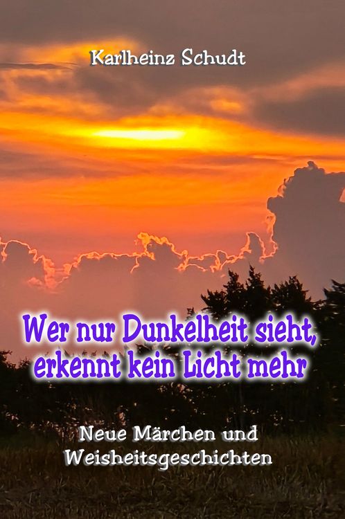 Produktbild: Wer nur Dunkelheit sieht, erkennt kein Licht mehr