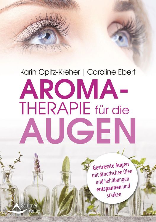 Produktbild: Aromatherapie f&uuml;r die Augen