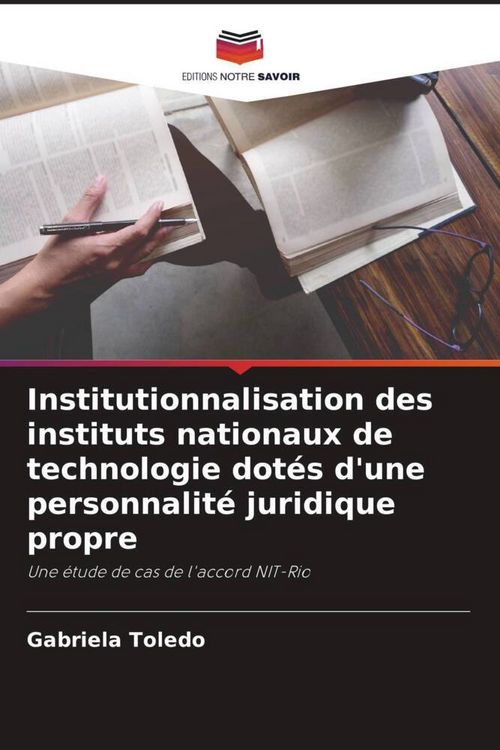 Produktbild: Institutionnalisation des instituts nationaux de technologie dot&eacute;s d'une personnalit&eacute; juridique propre