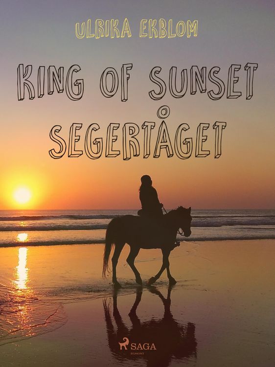 Produktbild: King of Sunset :&nbsp;segert&aring;get