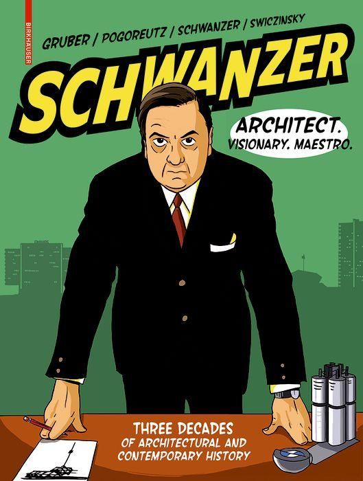 Produktbild: Schwanzer - Architect. Visionary. Maestro.