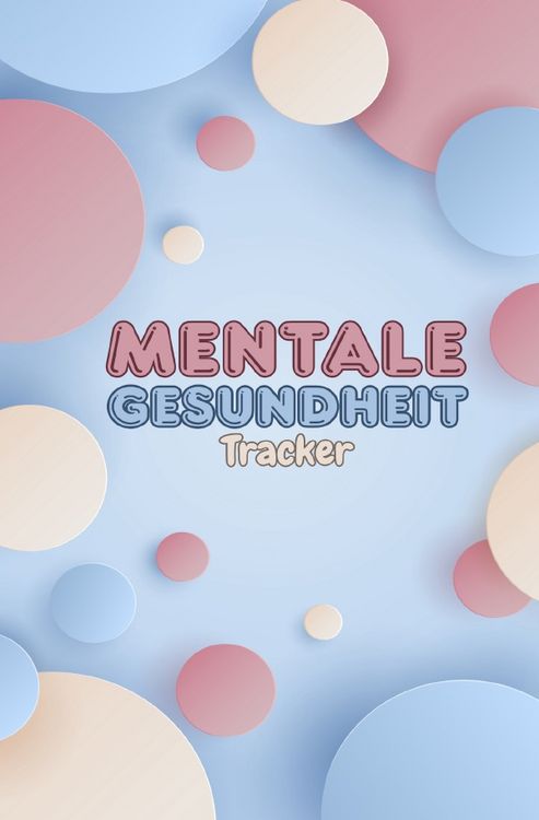 Produktbild: Mentale Gesundheit-Tracker: 100 Seiten im Taschenbuchformat