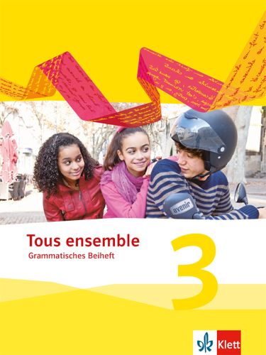 Produktbild: Tous ensemble 3. Grammatisches Beiheft. Ausgabe 2013