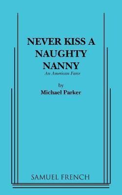 Produktbild: Never Kiss a Naughty Nanny