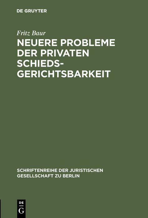 Produktbild: Neuere Probleme der privaten Schiedsgerichtsbarkeit