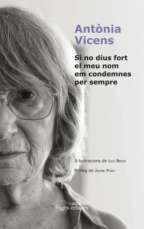 Produktbild: Si no dius fort el meu nom em condemnes per sempre
