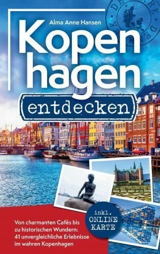 Produktbild: Kopenhagen entdecken - Von charmanten Cafés bis zu historischen Wundern