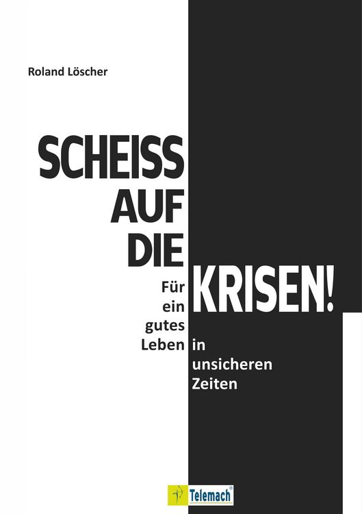 Produktbild: Schei&szlig; auf die Krisen