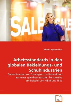 Produktbild: Sp&ouml;nemann, R: Arbeitsstandards in den globalen Bekleidungs-