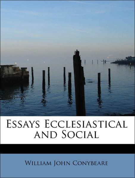 Produktbild: Conybeare, W: Essays Ecclesiastical and Social