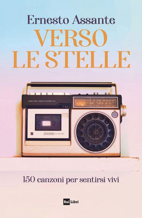 Produktbild: Verso le stelle. 150 canzoni per sentirsi vivi