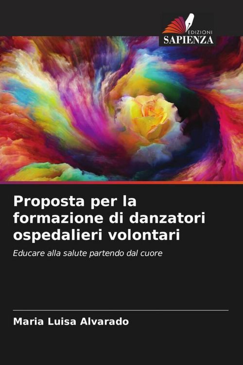 Produktbild: Proposta per la formazione di danzatori ospedalieri volontari