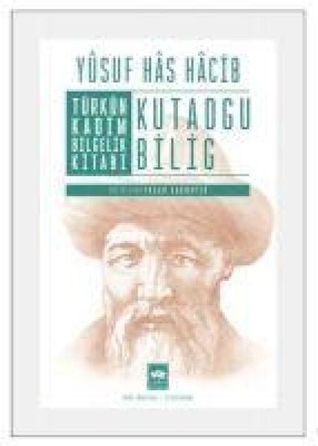 Produktbild: T&uuml;rk&uuml;n Kadim Bilgelik Kitabi Kutadgu Bilig