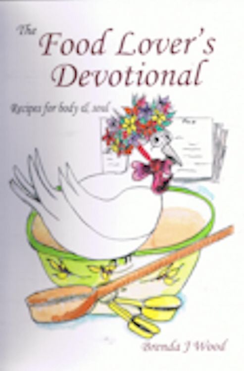 Produktbild: The Food Lover's Devotional: Food for Body & Soul