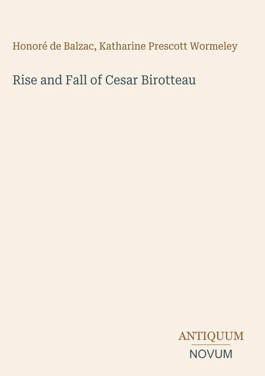 Produktbild: Rise and Fall of Cesar Birotteau