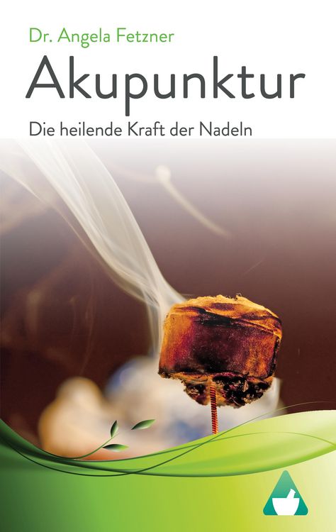 Produktbild: Akupunktur - Die heilende Kraft der Nadeln