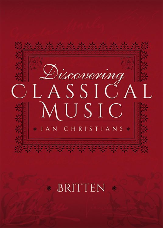 Produktbild: Discovering Classical Music: Britten