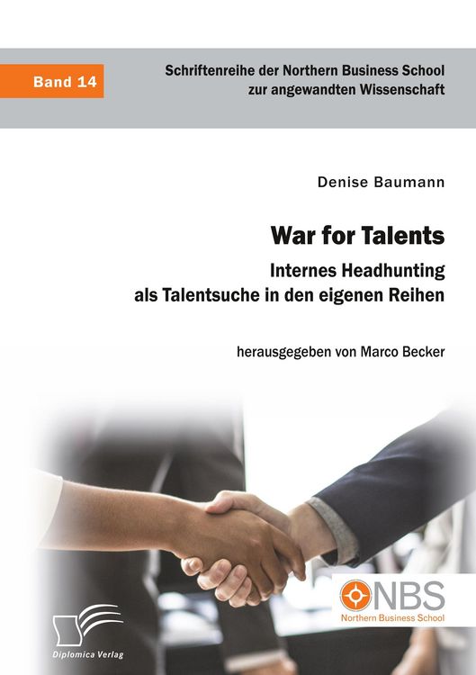 Produktbild: War for Talents. Internes Headhunting als Talentsuche in den eigenen Reihen