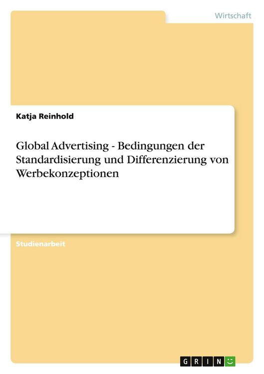 Produktbild: Global Advertising - Bedingungen der Standardisierung und Differenzierung von Werbekonzeptionen