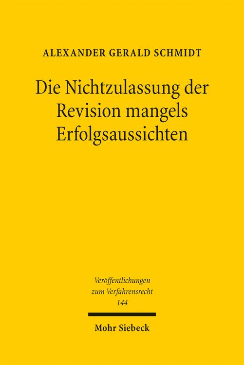 Produktbild: Die Nichtzulassung der Revision mangels Erfolgsaussichten