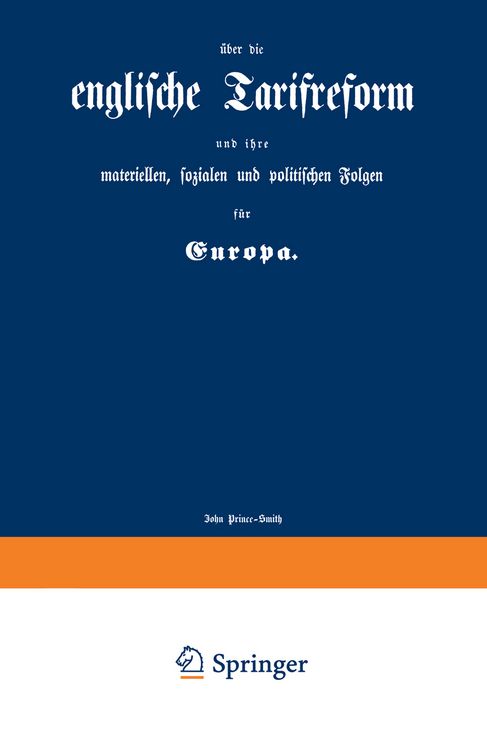 Produktbild: Englische Tarifreform und ihre materiellen, sozialen und politischen Folgen f&uuml;r Europa