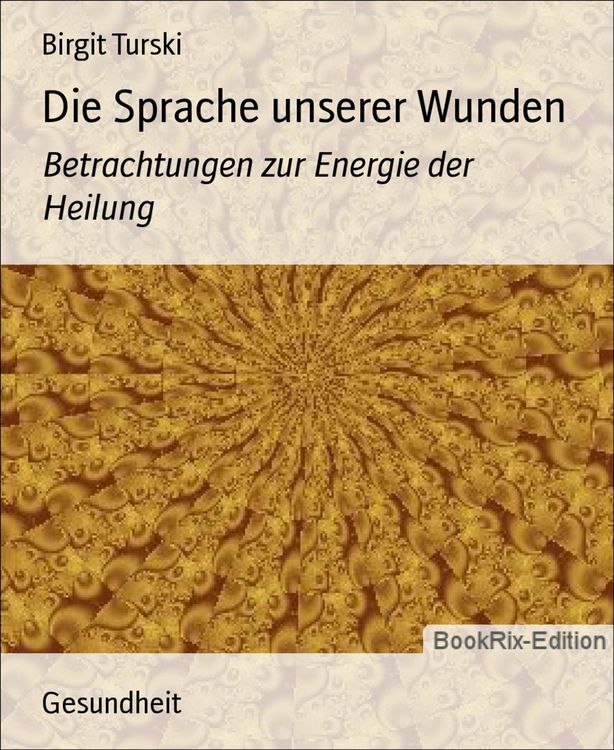 Produktbild: Die Sprache unserer Wunden