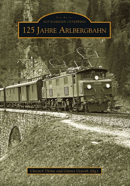 Produktbild: 125 Jahre Arlbergbahn