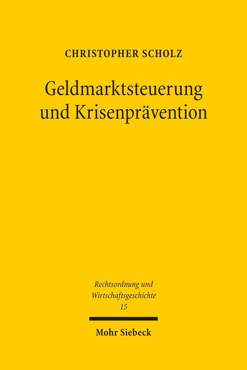 Produktbild: Geldmarktsteuerung und Krisenpr&auml;vention
