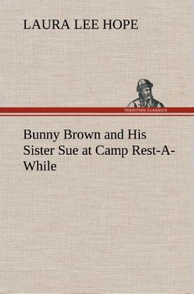 Produktbild: Bunny Brown and His Sister Sue at Camp Rest-A-While