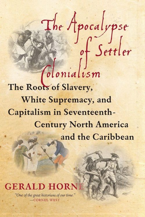Produktbild: The Apocalypse of Settler Colonialism