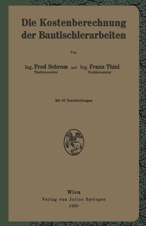 Produktbild: Die Kostenberechnung der Bautischlerarbeiten