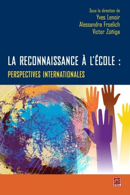 Produktbild: La reconnaissance a l'ecole : Perspectives internationales