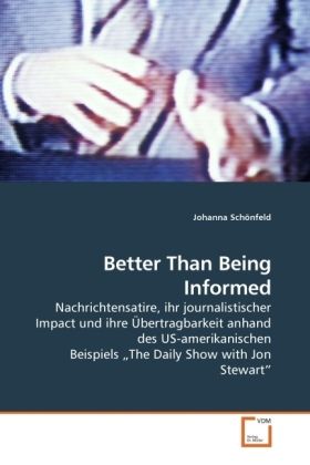 Produktbild: Sch&ouml;nfeld, J: Better Than Being Informed