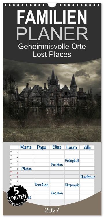 Produktbild: Familienplaner 2027 - Geheimnisvolle Orte - Lost Places mit 5 Spalten (Wandkalender, 21 x 45 cm) CALVENDO