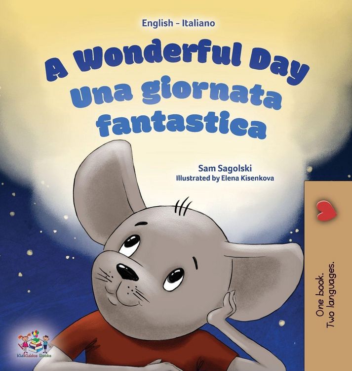 Produktbild: A Wonderful Day (English Italian Bilingual Book for Kids)