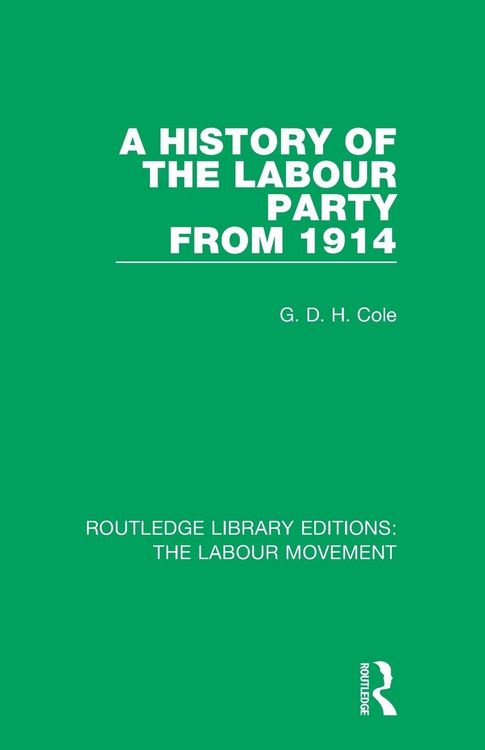 Produktbild: A History of the Labour Party from 1914