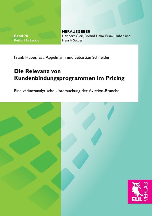 Produktbild: Die Relevanz von Kundenbindungsprogrammen im Pricing