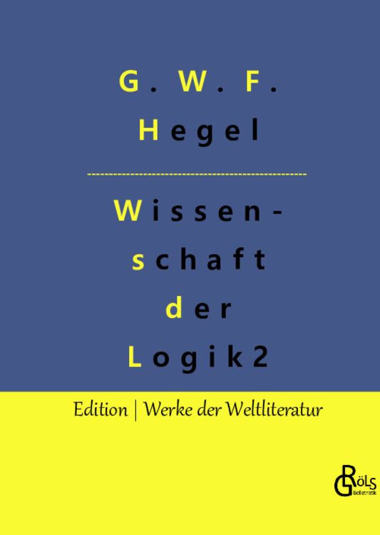 Produktbild: Die Wissenschaft der Logik