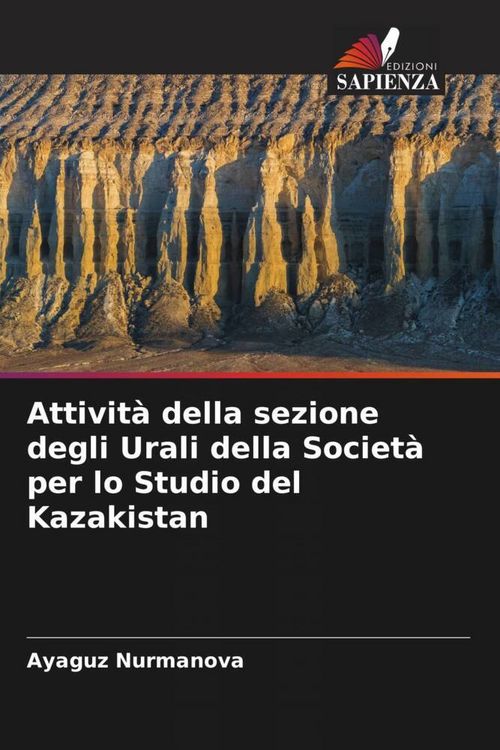 Produktbild: Attivit&agrave; della sezione degli Urali della Societ&agrave; per lo Studio del Kazakistan