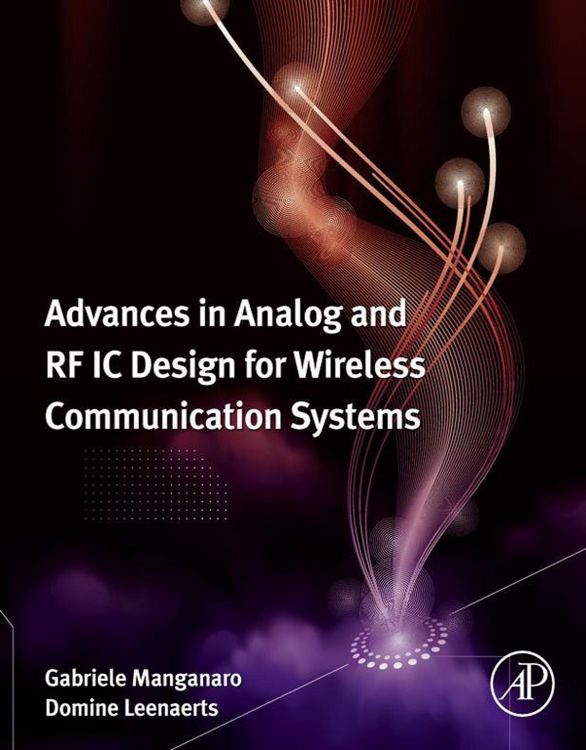 Produktbild: Advances in Analog and RF IC Design for Wireless Communication Systems